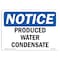 Signmission OSHA Notice, 5" Height, Produced Water Condensate Sign, 7" X 5", Landscape OS-NS-D-57-L-17883 - alternate 1